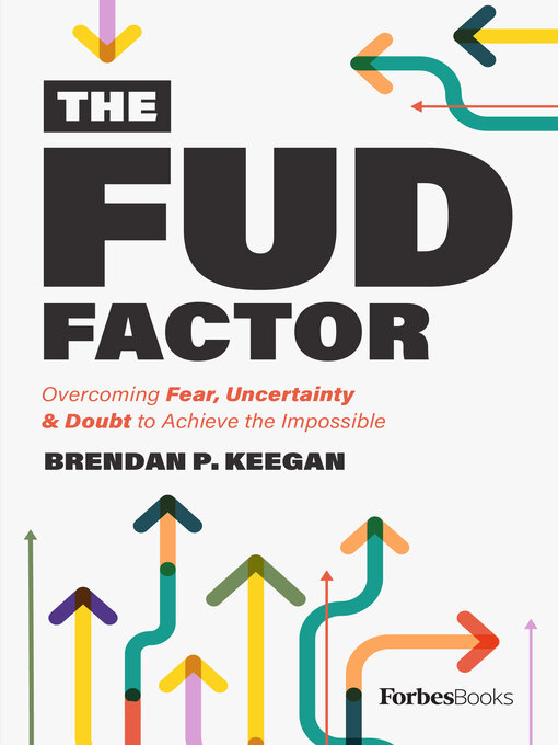 Title details for The FUD Factor by Brendan P. Keegan - Wait list